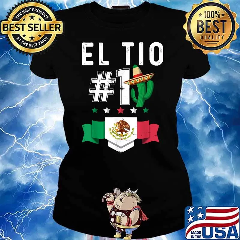 El Tio Numero 1 Camiseta Tio Mexicano Funny Mexican Uncle T-Shirt Ladies tee