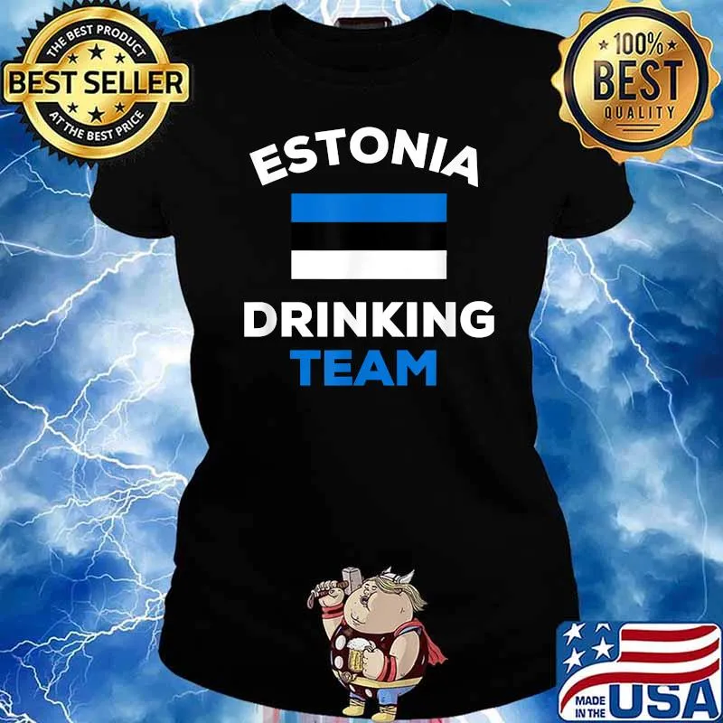 Estonia Drinking Team Flag Funny Beer Party T-Shirt Ladies tee
