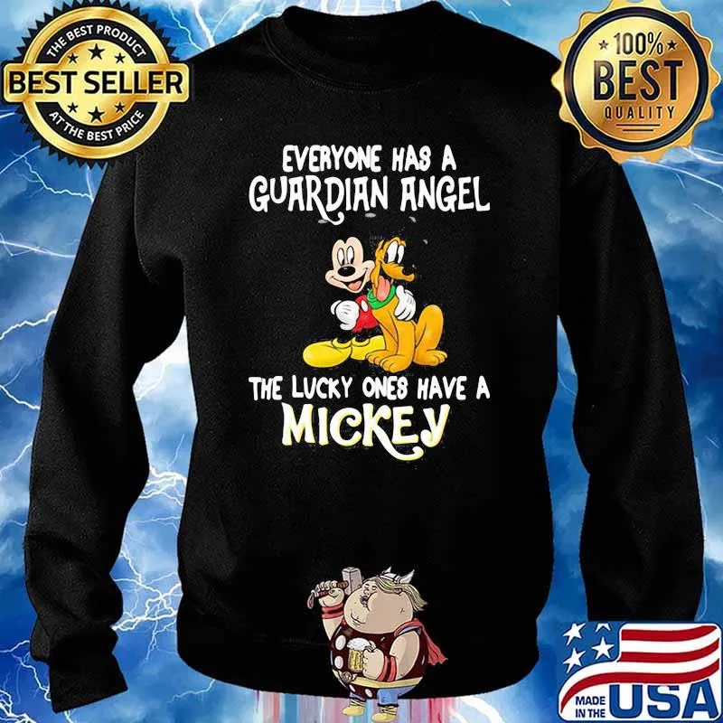 Everyone Has A Guardian Angel The Lucky Ones Have a Mickey And Dog Shirt Sweater