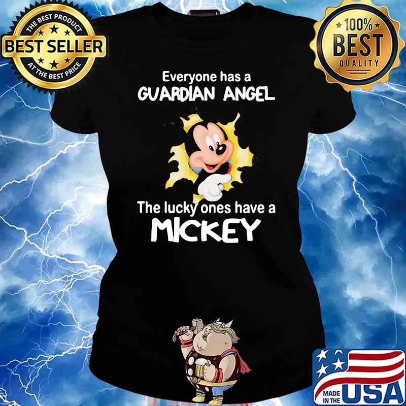 Everyone Has A Guardian Angel The Lucky Ones Have a Mickey Shirt Ladies tee