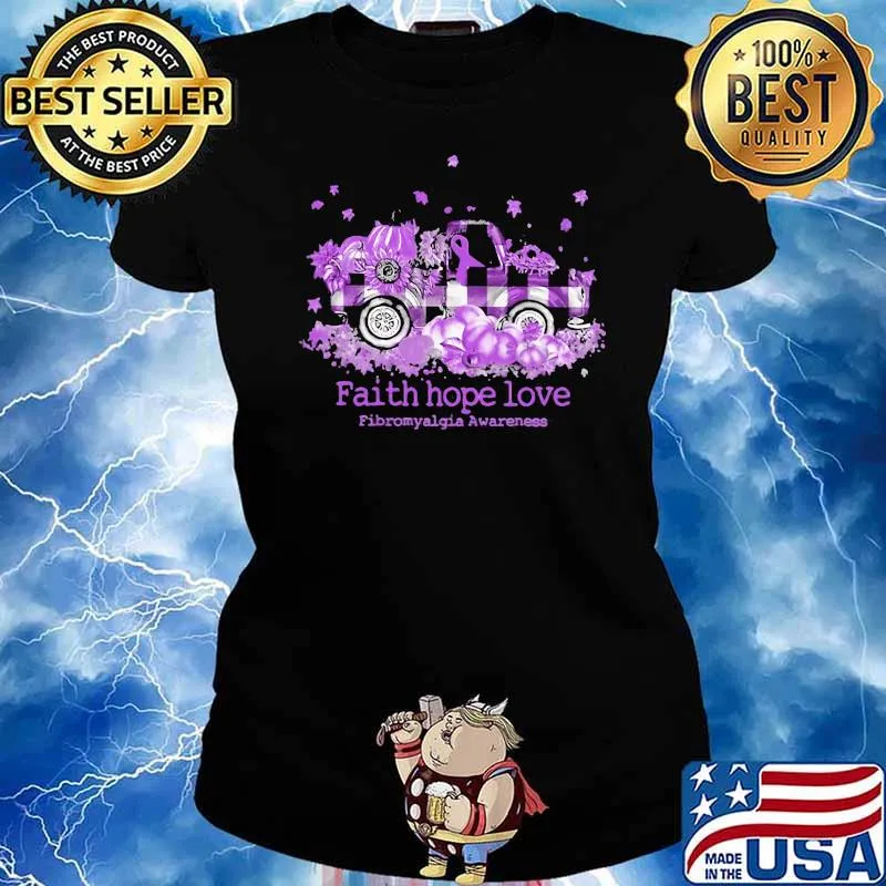 Faith Hope Love Fibromyalgia Awareness Car Pumkin Shirt Ladies tee