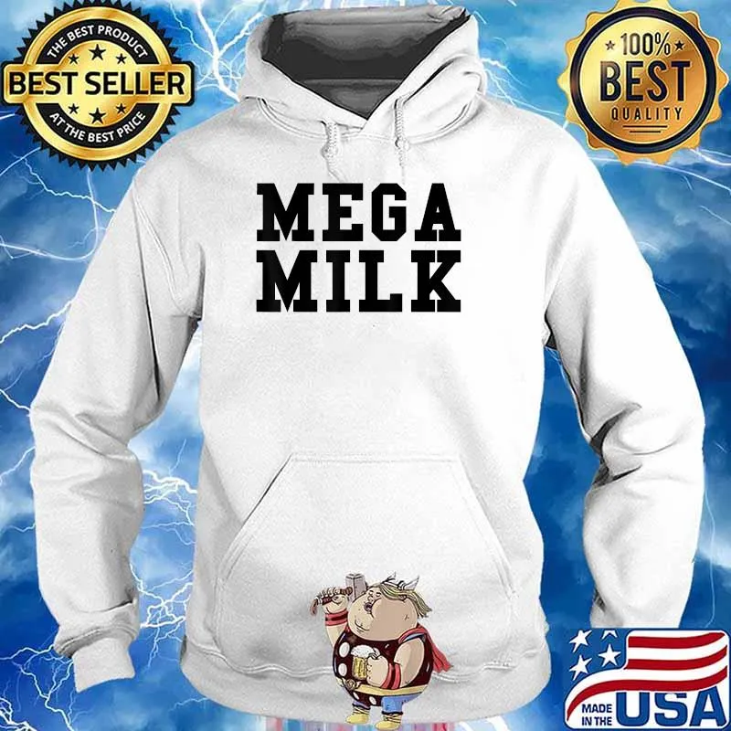 Funny Mega Milk T-Shirt Hoodie