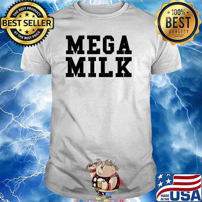 Funny Mega Milk T-Shirt