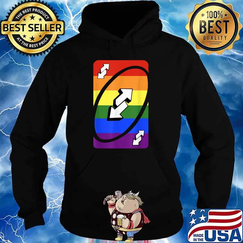 Gay Pride Uno Card T-Shirt Hoodie