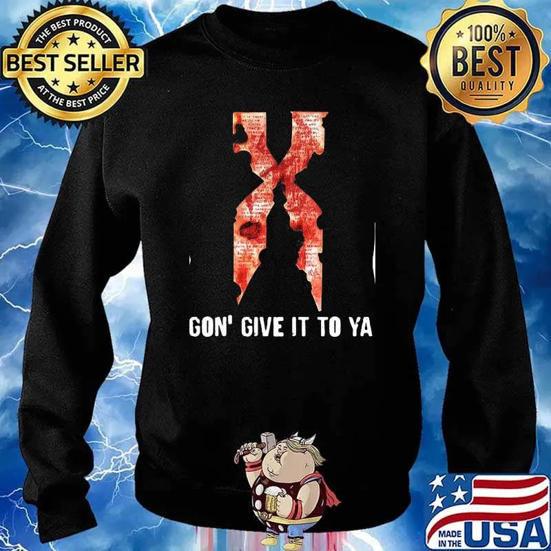 Gon give it to ya X Sweater