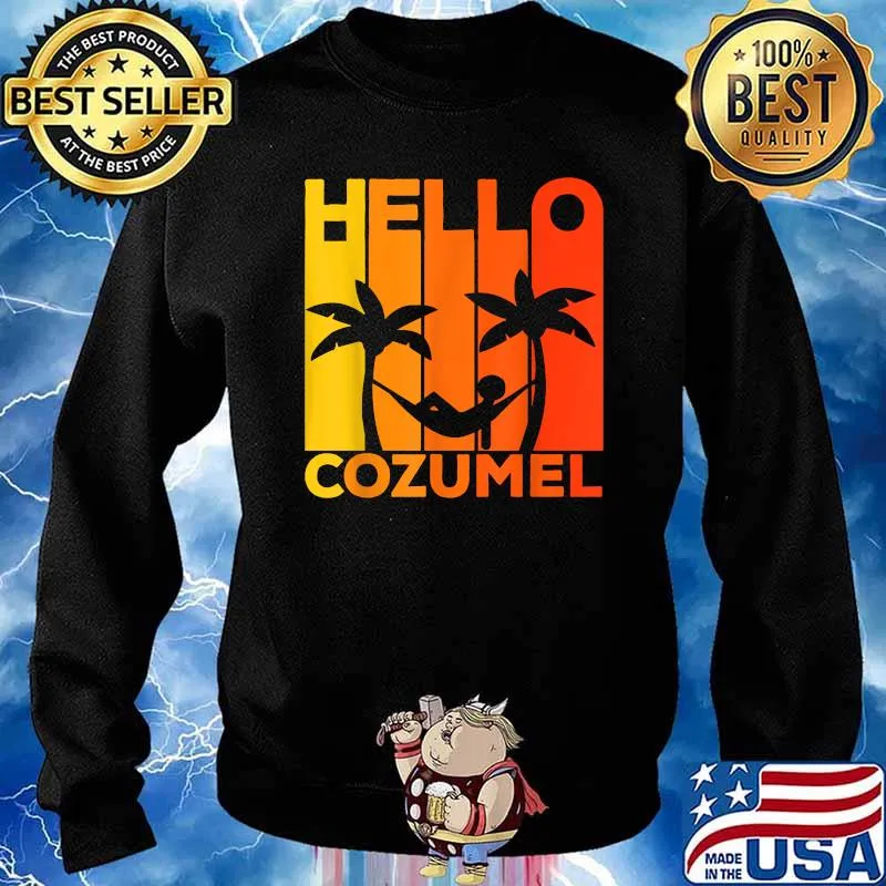 Hello Cozumel Island Vacation Sunset T-Shirt Sweater
