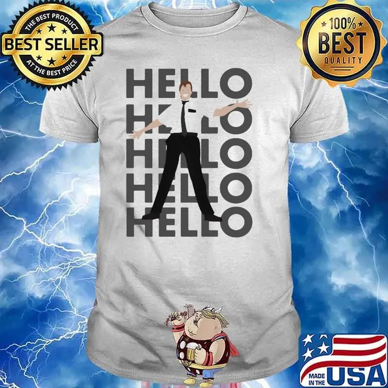 Hello saying man shirt
