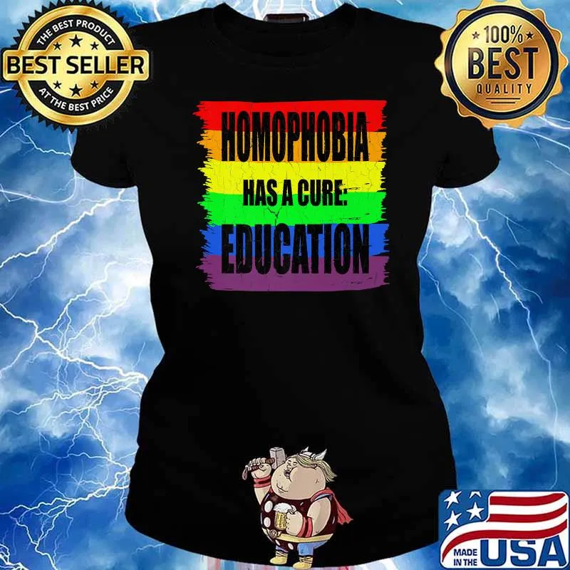 Himophobia has a cure education Rainbow Flag LGBT Gay Pride Love Awareness T-Shirt Ladies tee