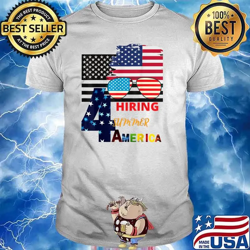 Hiring for summer America 4th of july independence sunglasses T-Shirt