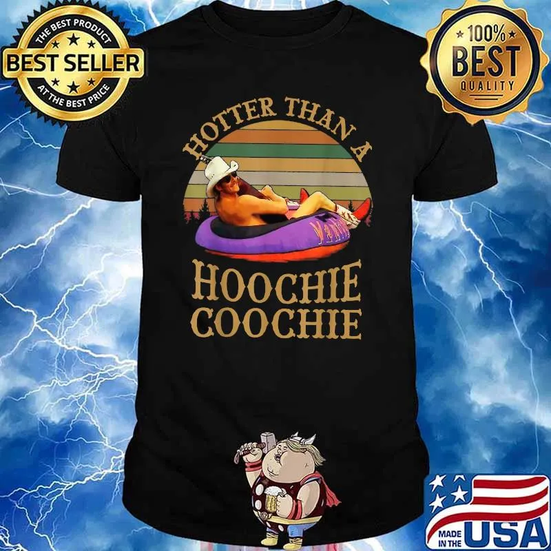 Hotter Than A Hoochie Coochie Vintage T-Shirt