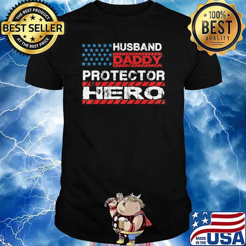 Husband Daddy Protector Hero Shirt