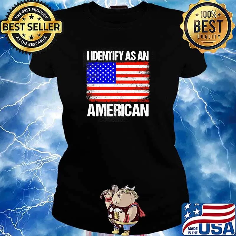 I identify as an american flag s Ladies tee