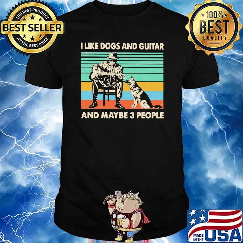I Like Dogs And Guitar And Maybe 3 People Vintage Shirt
