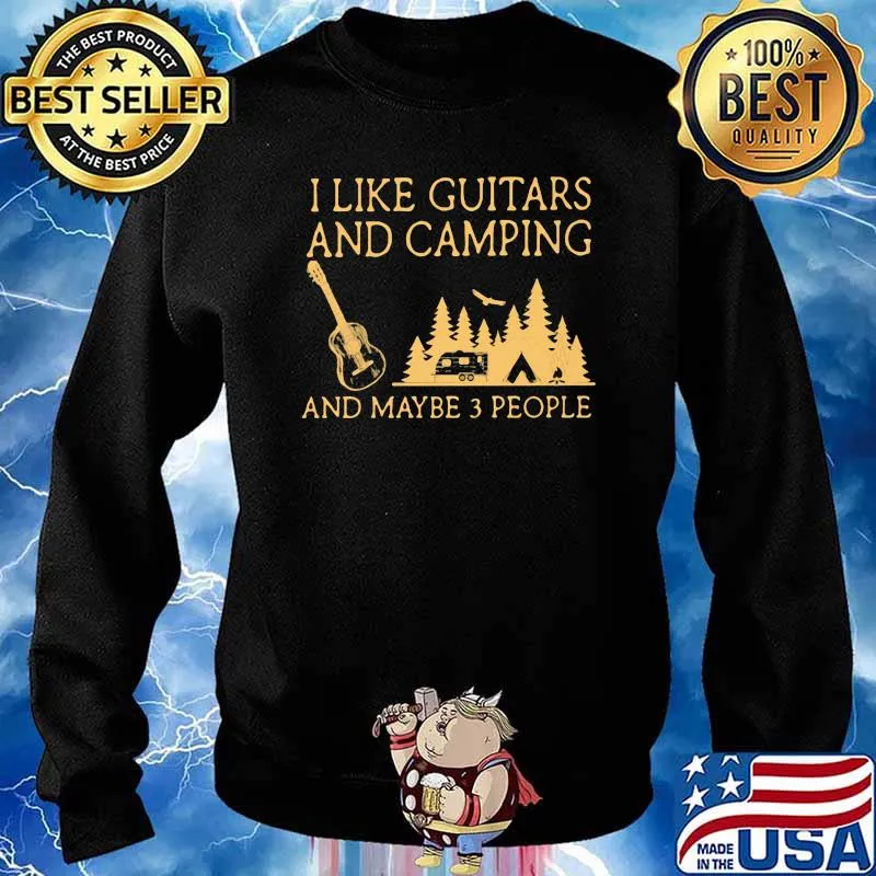 I Like Guitars And Camping And Maybe 3 People Shirt Sweater
