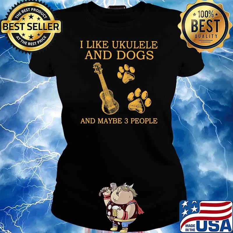 I Like Ukulele And Dogs And Maybe 3 People Shirt Ladies tee