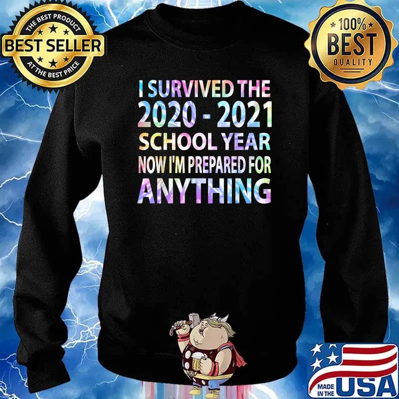 I survived the 2020-2021 school year now im prepared for anything watercolor T-Shirt Sweater