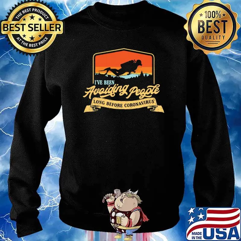 I've Been Avoiding People Long Before Coronavirus Scuba Diving Shirt Sweater