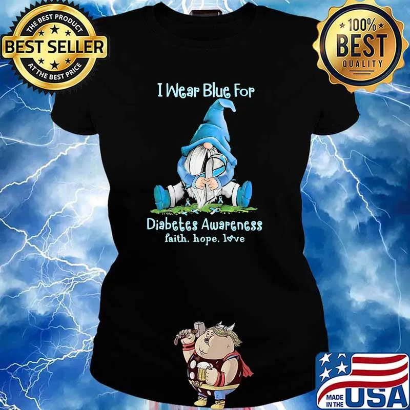 I wear blue for diabetes awareness faith hoe love gnome s Ladies tee
