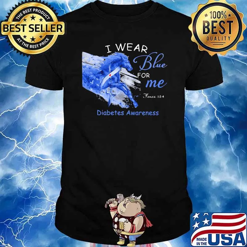 I Wear Blue For Me Diabetes Awareness Horse Shirt