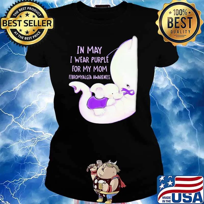 In May I Wear Purple For My Mom Fibromyalgia Awareness Elephant Shirt Ladies tee