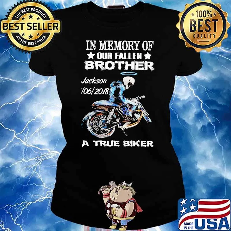 In Memory Of Our Fallen Brother A True Biker Shirt Ladies tee