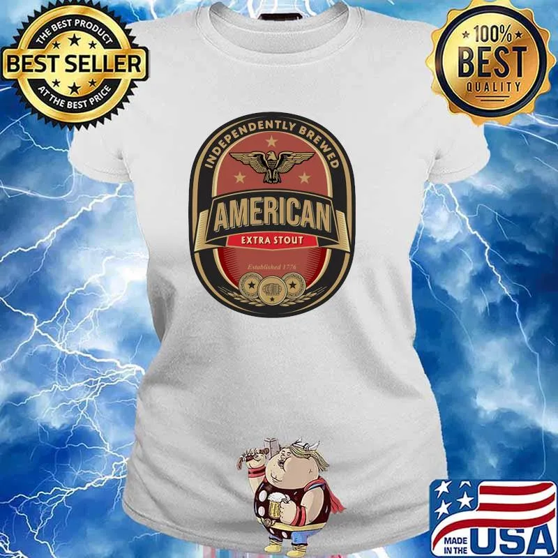 Independently brewed american extra stout est 1776 Ladies tee
