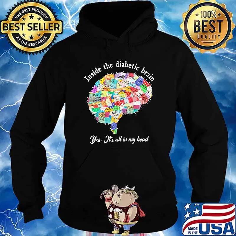 Inside the diabetic brain yes its all in my head s Hoodie