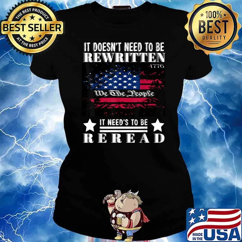 It Doesnt Need To Be Rewritten It Needs to be Reread American Flag T-Shirt Ladies tee