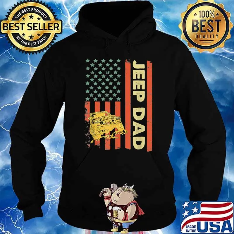 Je.ep Dad American Flag Father's Day 4th of July T-Shirt Hoodie