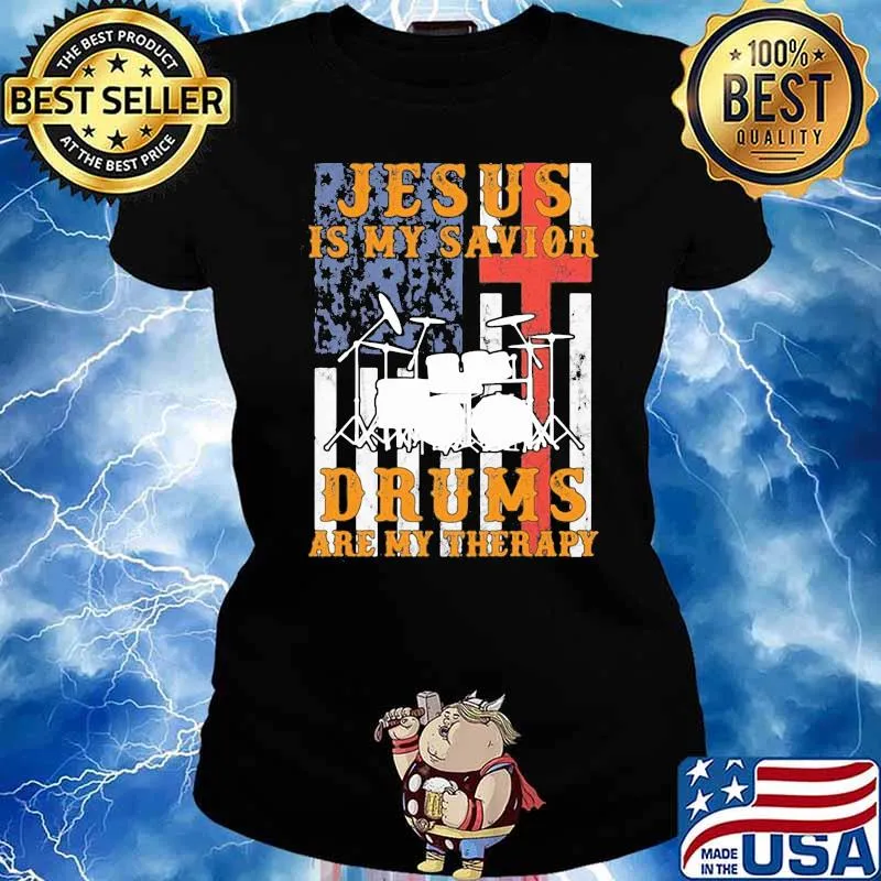 Jesus Is My Savior Drum Are My Therapy American Flag Shirt Ladies tee