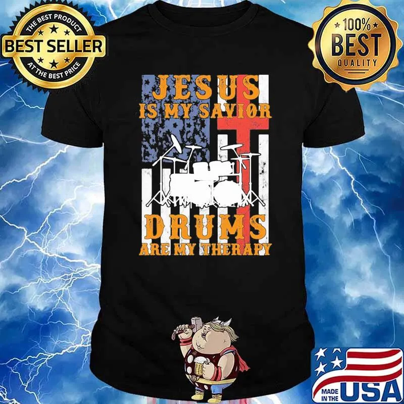Jesus Is My Savior Drum Are My Therapy American Flag Shirt