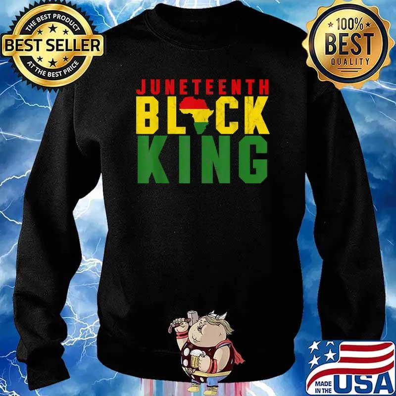Juneteenth Black King Emancipation Day T-Shirt Sweater