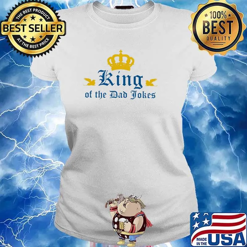 King of the dad jokes Ladies tee