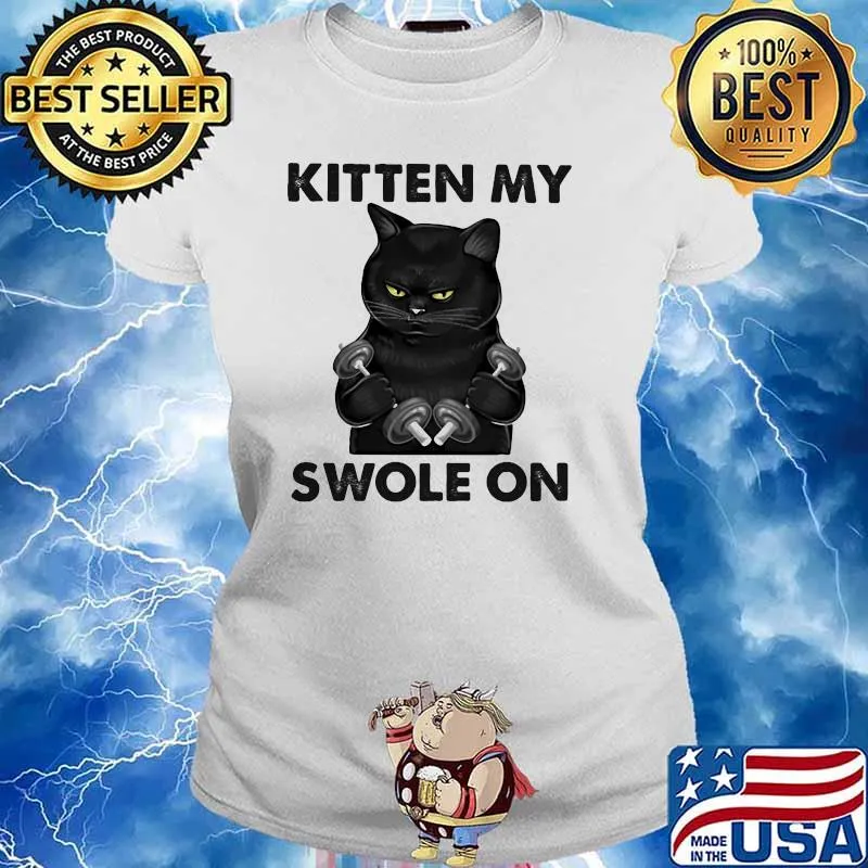 Kitten My Swole On Cat Shirt Ladies tee