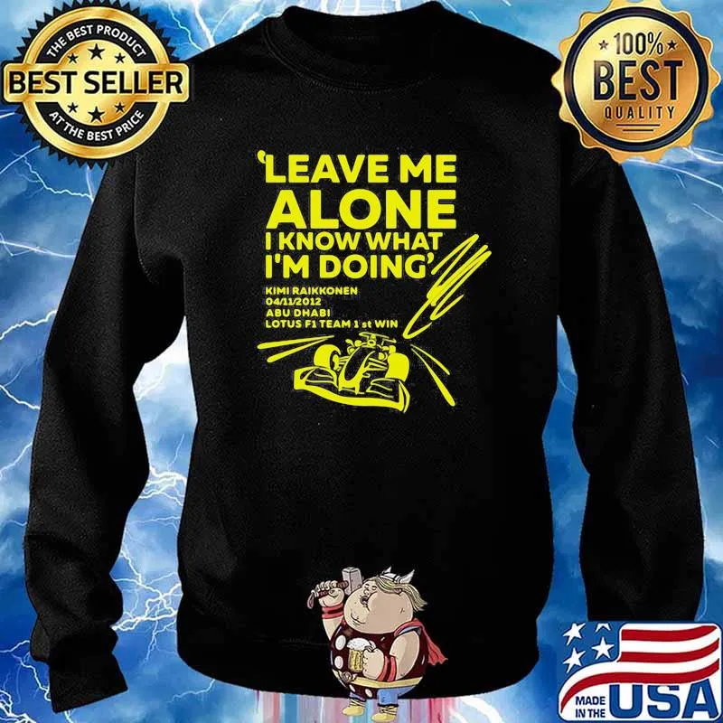 Leave Me Alone I Know What I'm doing Abu Dhabi Shirt Sweater