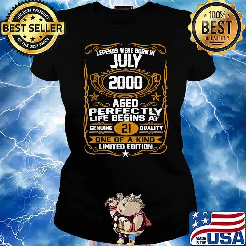 Legends were born in july 2000 aged perfectly one of a kind Ladies tee