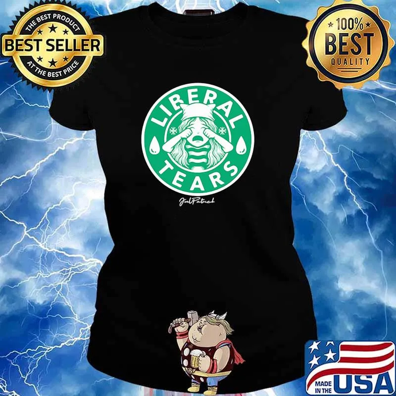 Liberal tears cry s Ladies tee