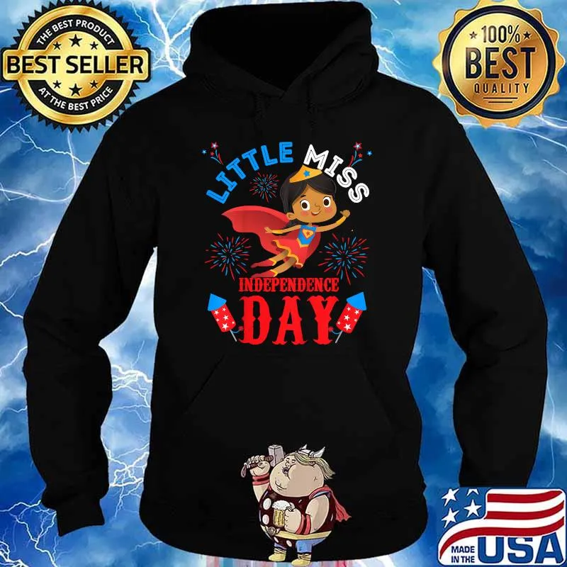 Little Miss Independence July 4th Patriotic Toddler Girl Fireworks T-Shirt Hoodie