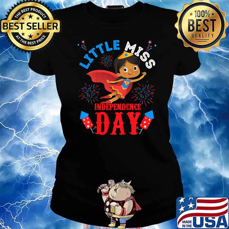Little Miss Independence July 4th Patriotic Toddler Girl Fireworks T-Shirt Ladies tee