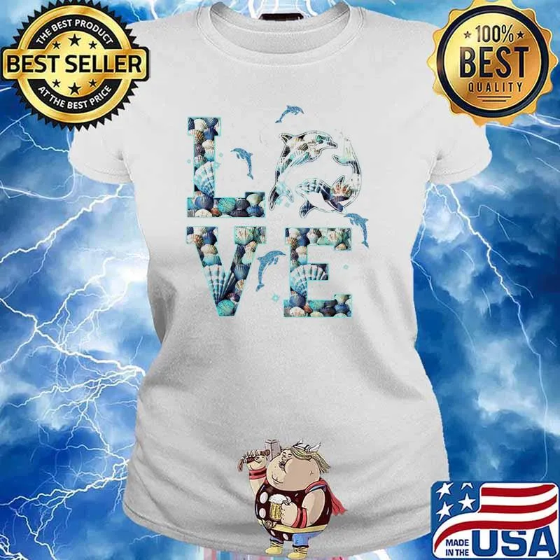 Love Dolphin Ocean Shirt Ladies tee