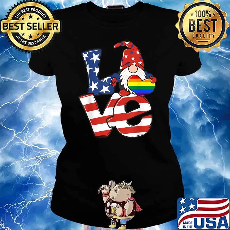 Love Gnome USA Flag 4th of July LGBT Heart Pride Day T-Shirt Ladies tee