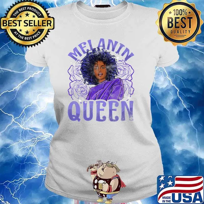 Melanin Queen Inspired Black Woman Related African T-Shirt Ladies tee