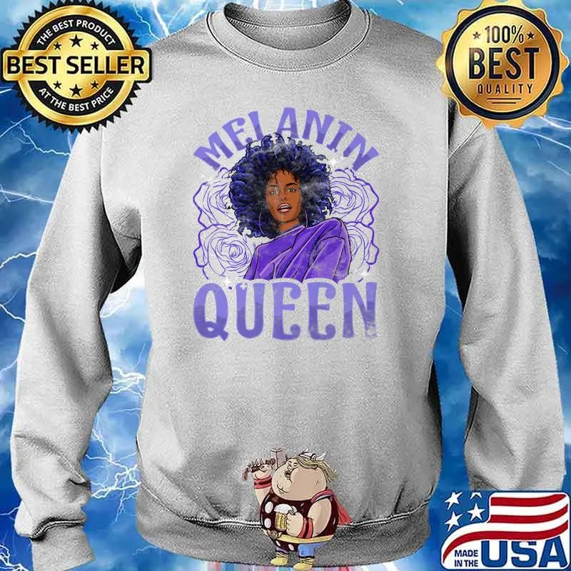 Melanin Queen Inspired Black Woman Related African T-Shirt Sweater