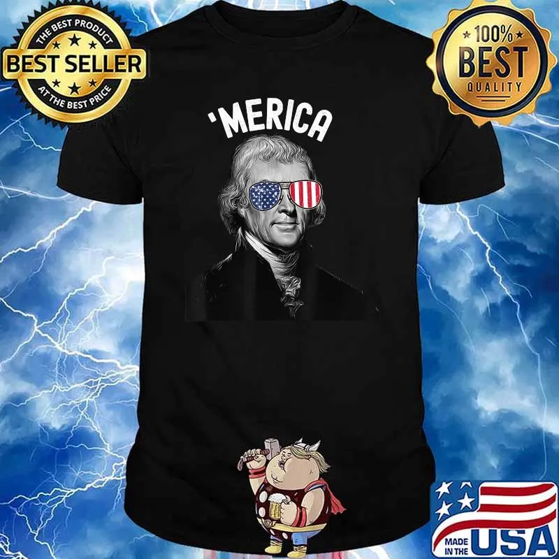 Merica Proud American Funny July 4th President Sunglasses T-Shirt