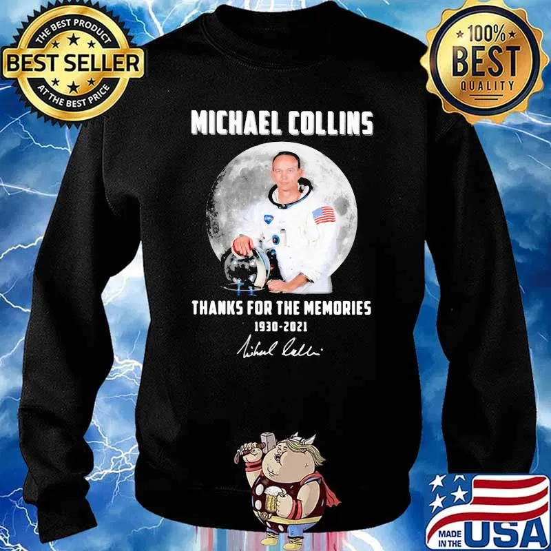 Michael collins thanks for the memories signature 1930 2021 moon Sweater