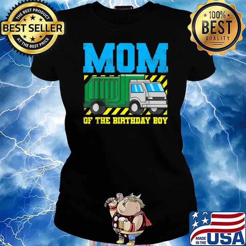 Mom Of The Birthday Boy Mother Birthday Boy Garbage Truck T-Shirt Ladies tee