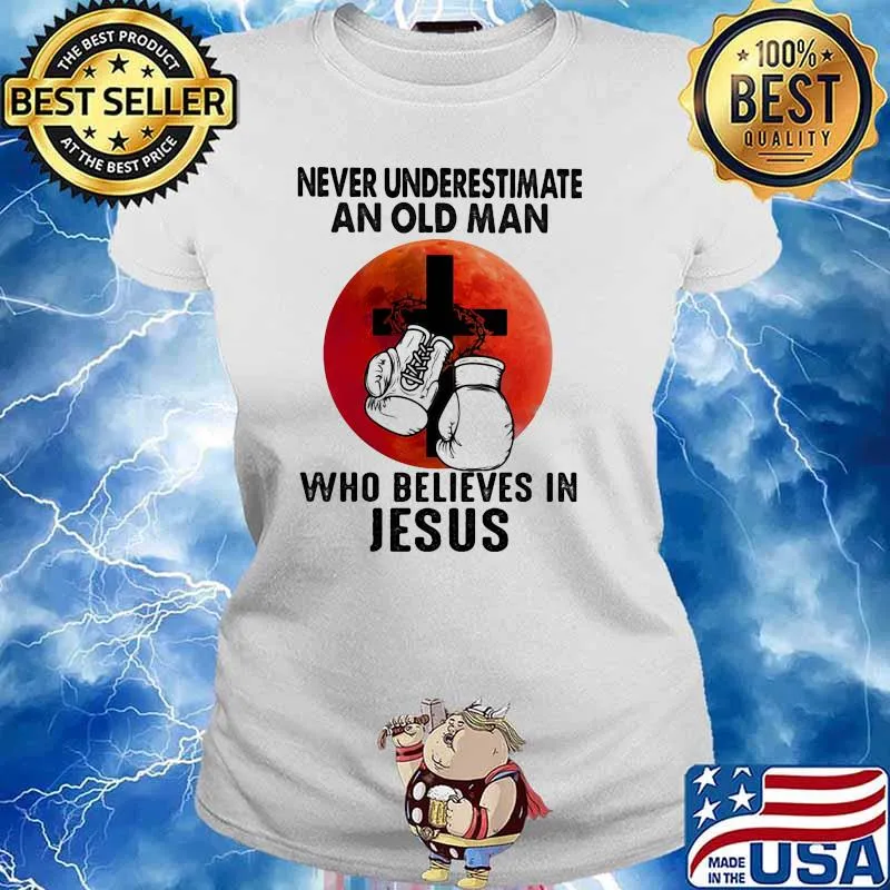 Never underestimate an old man who believes in jesus boxing blood moon Ladies tee