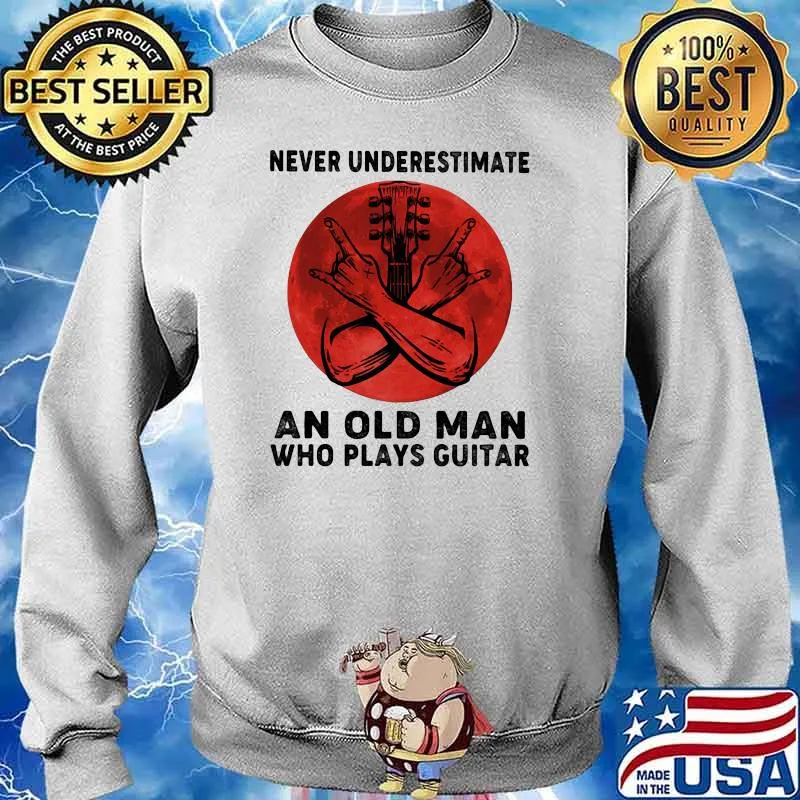 Never Underestimate An Old Man Who Plays Guitars Blood Moon Shirt Sweater