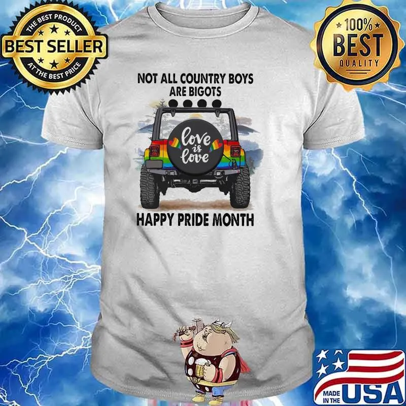 Not All Country Boys Are Bigots Happy Pride Month LGBT Shirt