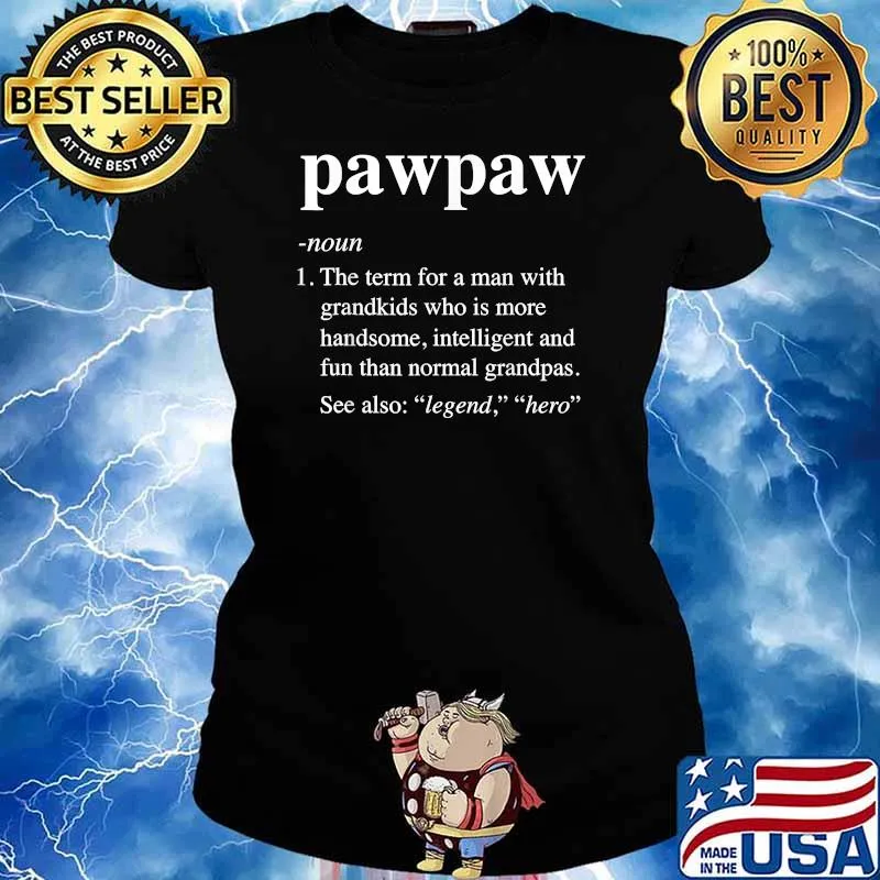 Pawpaw Definition Funny Dictionary T-Shirt Ladies tee